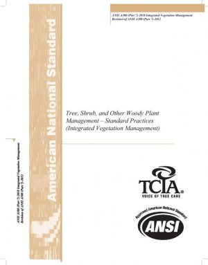 ANSI A300 Integrated Vegetation Management Standard - Part 7 (2018)