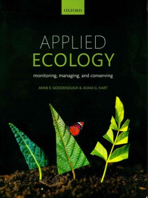 Applied Ecology: Monitoring, Managing and Conserving
