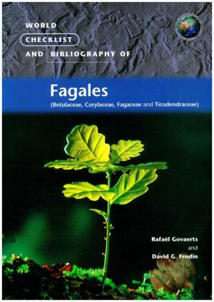 World Checklist and Bibliography of Fagales