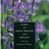 Flora of Great Britain and Ireland: Volume 5 - Butomaceae-Orchidaceae