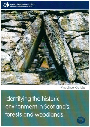 Identifying the historic environment in Scotland's woodlands and forests