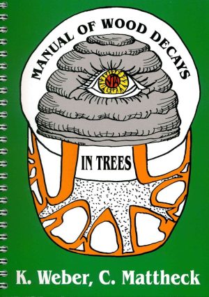 Front cover of Manual of Wood Decays in Trees