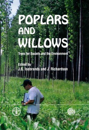 Poplars and Willows: Trees for Society and the Environment