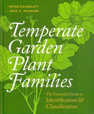Temperate Garden Plant Families: The Essential Guide to Identification and Classification