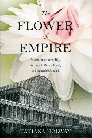 The Flower of Empire