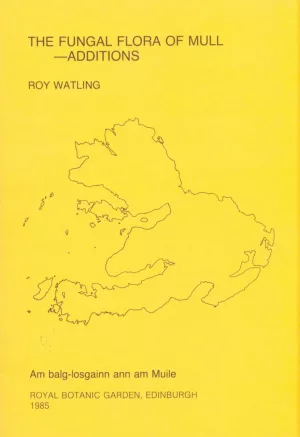 The Fungal flora of Mull book cover