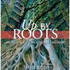 Up by Roots