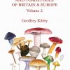 Mushrooms and Toadstools of Britain & Europe Volume 2