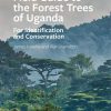 Field Guide to the Forest Trees of Uganda: For Identification and Conservation