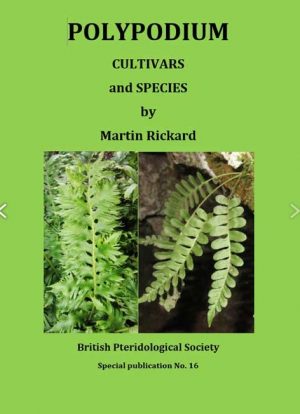 Polypodium Cultivars and Species: 2nd Edition