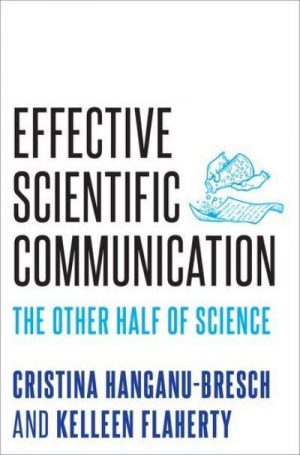 Effective Scientific Communication : The Other Half of Science book cover