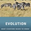 Evolution: What Everyone Needs to Know