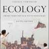 Ecology : From Individuals to Ecosystems, 5th Edition