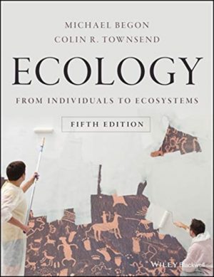 Ecology : From Individuals to Ecosystems, 5th Edition