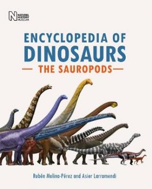 Encyclopedia of Dinosaurs: The Sauropods