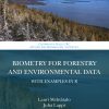 Cover of Biometry for foresty and environmental data, hardback edition
