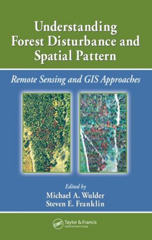 Cover of Understanding Forest Disturbance and Spatial Pattern paperback version