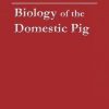 Biology of the Domestic Pig