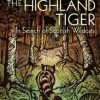 Tracking The Highland Tiger: In Search of Scottish Wildcats