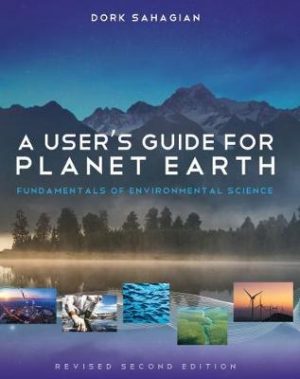 A User's Guide for Planet Earth: Fundamentals of Environmental Science