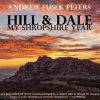 Hill and Dale: My Shropshire Year
