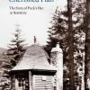 C Cherished Plan: The Story of Puck's Hut at Benmore