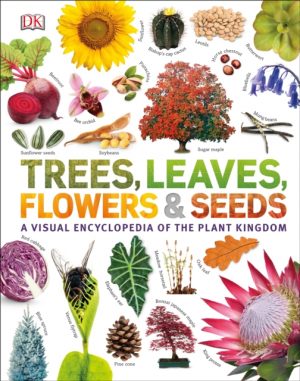 Trees, Leaves, Flowerrs & Seeds book cover