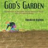 Gathering Greens and Herbs from God's Garden: Identification of 460 Edible and 60 Poisonous Weeds with 1,570 colored photos