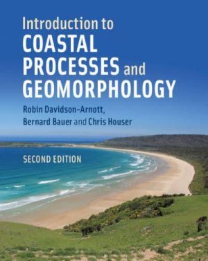 Introduction to Coastal Processes and Geomorphology: 2nd revised edition