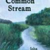 Legends of the Common Stream