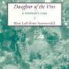 Daughter of the Vine: A Vintner's Tale