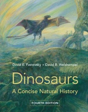 Dinosaurs: A Concise Natural History