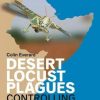 Desert Locust Plagues: Controlling the Ancient Scourge