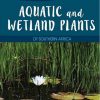 Aquatic and Wetland Plants of Southern Africa Book Cover