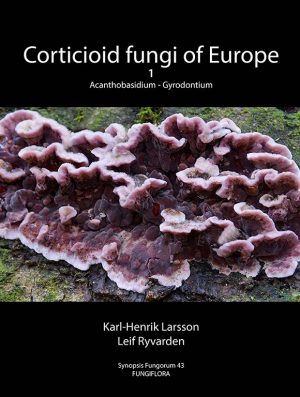 Corticoid Fungi of Europe book cover