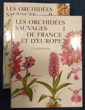 Les Orchidees Sauvages De France Et D'Europe 2 Volume set