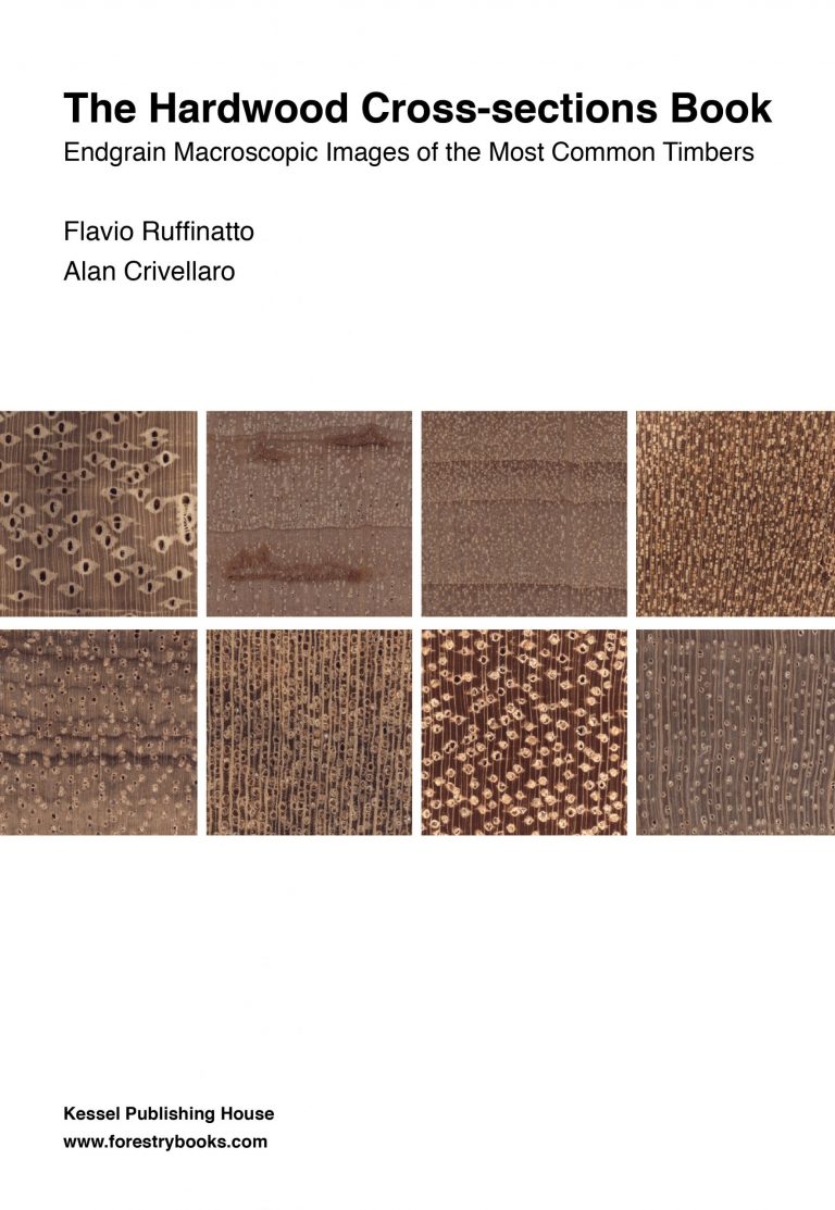 The Hardwood Cross-sections Book - Endgrain Macroscopic Images of the ...