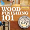 Wood Finishing 101, Revised Edition