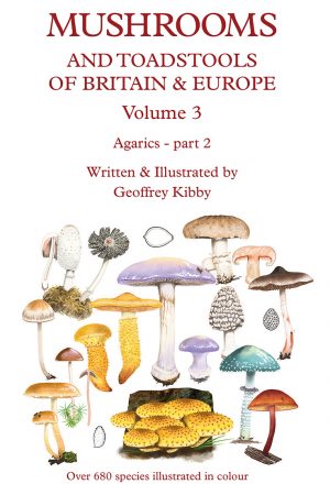 Mushrooms and Toadstools of Britain & Europe vol 3 kibby book cover