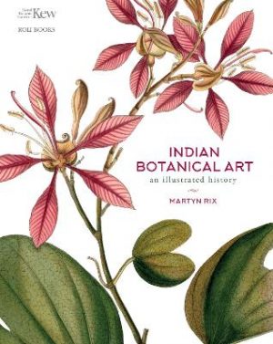 Indian Botanical Art: an illustrated history Cover