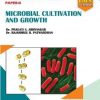 MICROBIOLOGY (PAPER--II) MICROBIAL CULTIVATION & GROWTH [2 Credits]