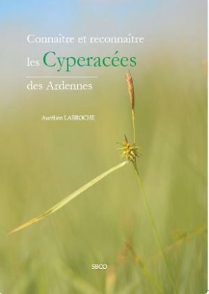 Connaître et reconnaître les Cyp eracées des Ardennes book cover