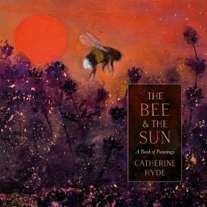 The Bee and the Sun: A Book of Paintings