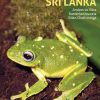 A Photographic Field Guide to the Amphibians of Sri Lanka