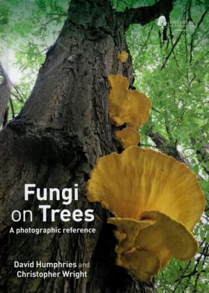 Fungi on Trees A Photographic reference guide book cover