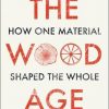 The Wood Age book cover