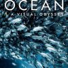 Ocean : A Visual Odyssey