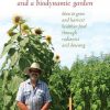 Psychotronics and a Biodynamic Garden: How to Grow and Harvest Healthier Food through Radionics and Dowsing
