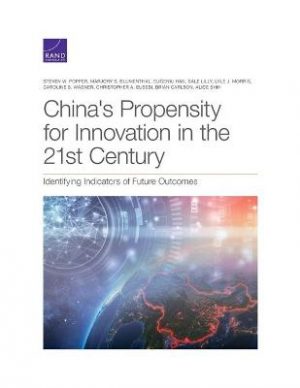China's Propensity for Innovation in the 21st Century: Identifying Indicators of Future Outcomes