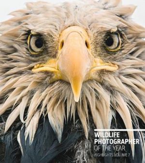 Wildlife Photographer of the Year: Highlights Volume 7